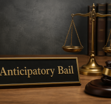 Anticipatory Bail – Complete Guide (India)